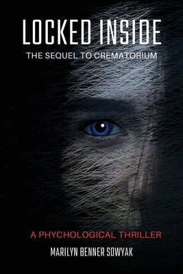 Locked Inside by Sowyak, Marilyn Benner