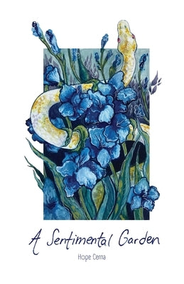 A Sentimental Garden by Cerna, Hope