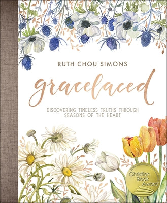 Gracelaced: Discovering Timeless Truths Through Seasons of the Heart by Simons, Ruth Chou