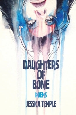 Daughters of Bone by Temple, Jessica