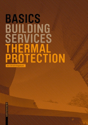 Basics: Thermal Protection by Siegemund, Ann-Christin