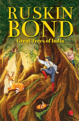 Great Trees of India by Bond, Ruskin
