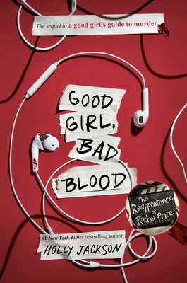 Good Girl, Bad Blood: The Sequel to a Good Girl's Guide to Murder by Jackson, Holly