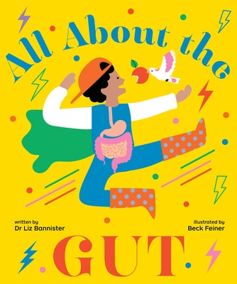 All about the Gut by Bannister, Liz