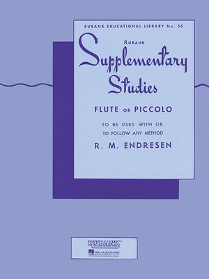 Supplementary Studies for Flute Beginner Sheet Music Book Woodwind Method for Technique Development Progressive Etudes for Students Teachers and Conce by Endresen, R. M.