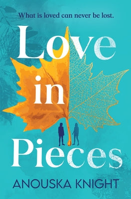 Love in Pieces by Knight, Erin
