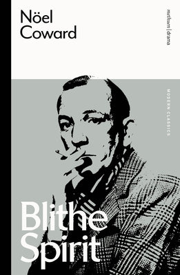 Blithe Spirit by Coward, No&#195;&#171;l