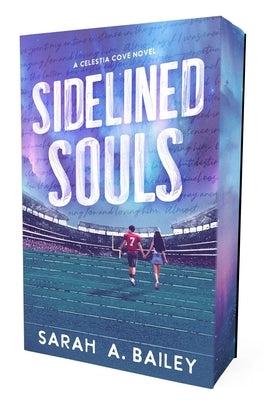 Sidelined Souls by Bailey, Sarah A.