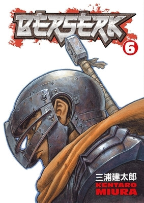 Berserk, Volume 6 by Miura, Kentaro