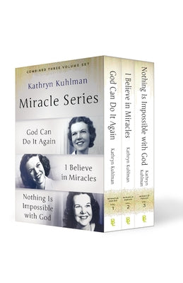 Kathryn Kuhlman Miracle Box Set: I Believe in Miracles / God Can Do It Again / Nothing Is Impossible with God by Kuhlman, Kathryn