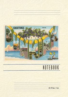 Vintage Lined Notebook Greetings from Dunkirk, New York by Found Image Press
