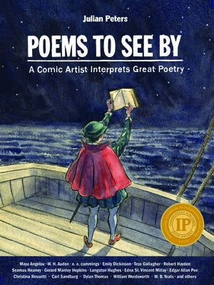 Poems to See by: A Comic Artist Interprets Great Poetry by Peters, Julian