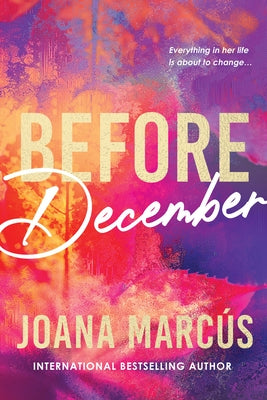 Before December by Marc&#195;&#186;s, Joana