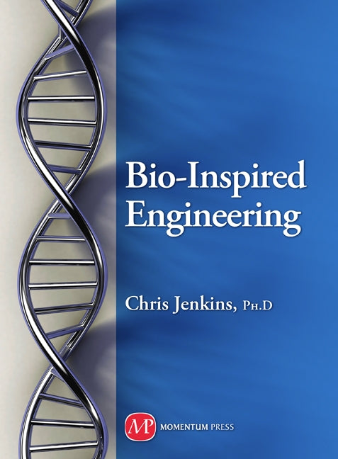Bio-Inspired Engineering by Jenkins, Christopher
