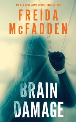 Brain Damage by McFadden, Freida