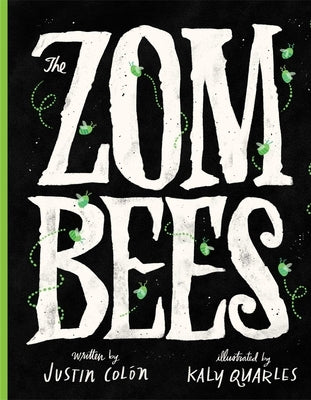 The Zombees by Col&#195;&#179;n, Justin