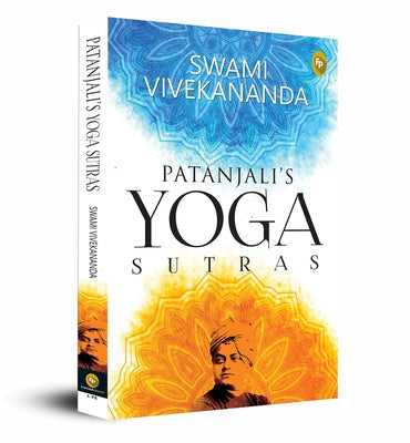 Patanjali's Yoga Sutras by Vivekananda, Swami