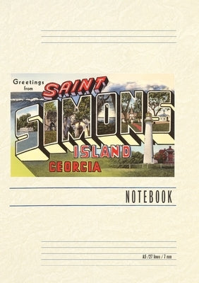 Vintage Lined Notebook Greetings from St. Simon's Island by Found Image Press