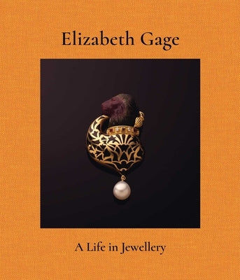 Elizabeth Gage: A Life in Jewellery by Grant, William