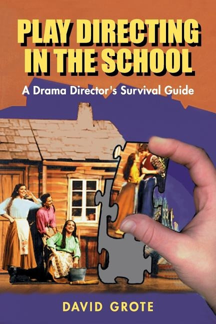 Play Directing in the School by Grote, David