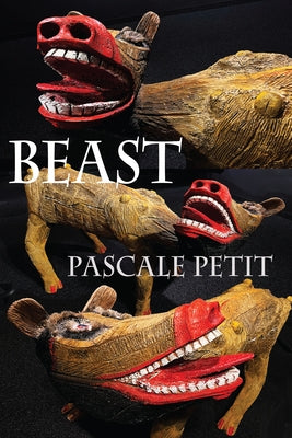 Beast by Petit, Pascale