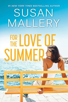 For the Love of Summer by Mallery, Susan