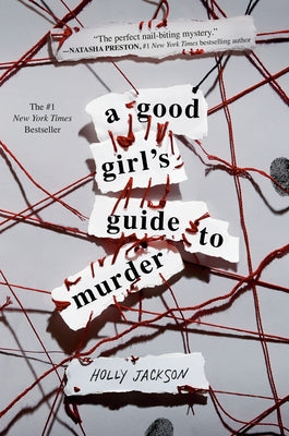 A Good Girl's Guide to Murder by Jackson, Holly