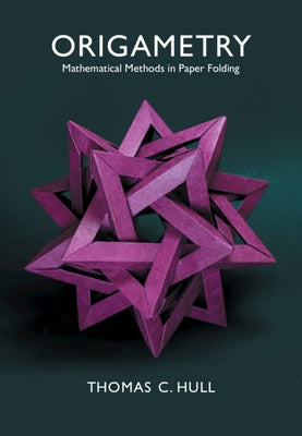 Origametry by Hull, Thomas C.