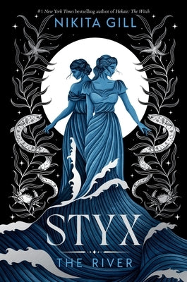 Styx: The River (Standard Edition) by Gill, Nikita