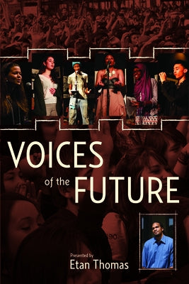Voices of the Future by Thomas, Etan