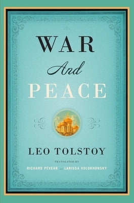 War and Peace by Tolstoy, Leo