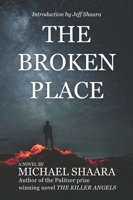 The Broken Place by Shaara, Michael