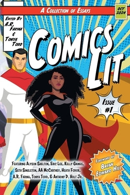 Comics Lit Vol. 1 by Todd, Tonya