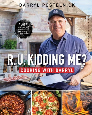 R.U. Kidding Me? Cooking with Darryl by Postelnick, Darryl