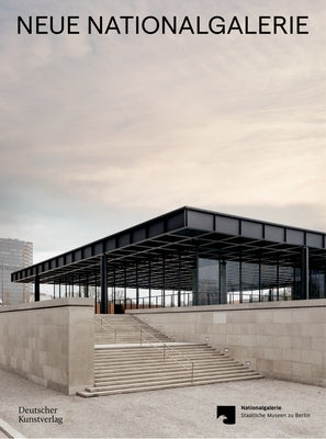 Neue Nationalgalerie: Mies Van Der Rohe's Museum by J&#195;&#164;ger, Joachim