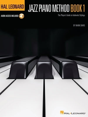 Hal Leonard Jazz Piano Method Book 1 (Book/Online Audio) by Davis, Mark