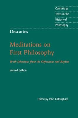 Descartes: Meditations on First Philosophy by Cottingham, John