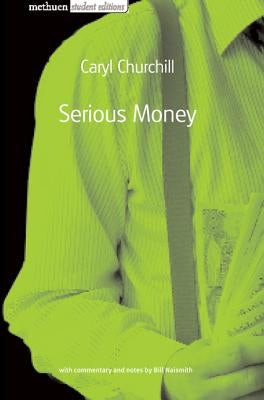 Serious Money by Churchill, Caryl