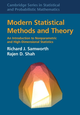 Modern Statistical Methods and Theory by Samworth, Richard J.