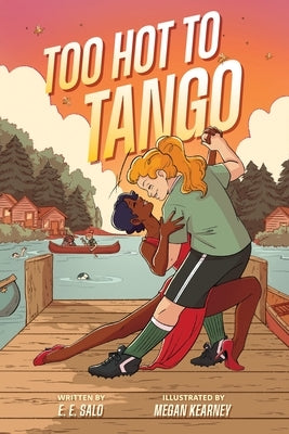 Too Hot to Tango: A Graphic Novel by Salo, E. E.