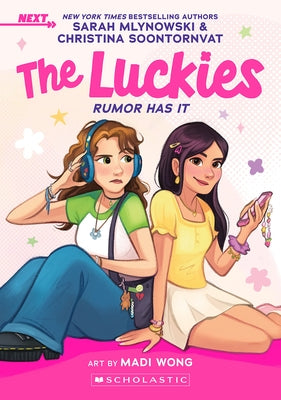 Rumor Has It: A Next Novel (the Luckies #1) by Mlynowski, Sarah