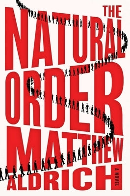 The Natural Order by Aldrich, Matthew