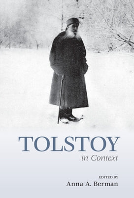 Tolstoy in Context by Berman, Anna A.