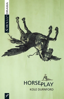 Horseplay by Durnford, Kole