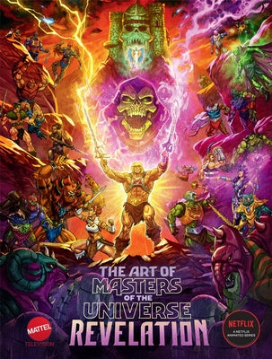 The Art of Masters of the Universe: Revelation by Mattel