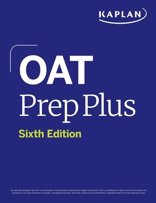 Oat Prep Plus, Sixth Edition by Kaplan Test Prep