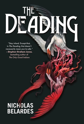 The Deading by Belardes, Nicholas