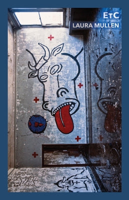 Etc by Mullen, Laura