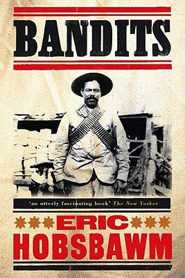 Bandits by Hobsbawm, Eric