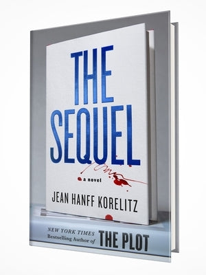 The Sequel by Korelitz, Jean Hanff